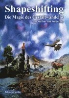 bokomslag Shapeshifting - Die Magie des Gestaltwandelns