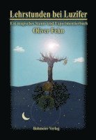 Oliver Fehn - Lehrstunden bei Luzifer, Häftad