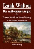 bokomslag Der vollkommene Angler oder Eines nachdenklichen Mannes Erholung