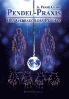 bokomslag Pendel-Praxis - Der Gebrauch des Pendels