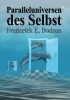 bokomslag Paralleluniversen des Selbst