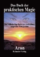 bokomslag Das Buch der praktischen Magie
