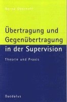 Bernd Oberhoff - Übertragung und Gegenübertragung in der Supervision, Häftad