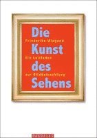 Die Kunst des Sehens.<BR>114 Skulpturstücke<BR> 1