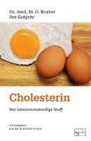 bokomslag Cholesterin, der lebensnotwendige Stoff