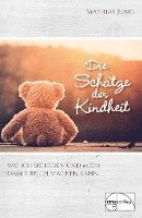 Die Schätze der Kindheit 1