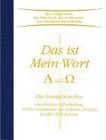 bokomslag Das ist Mein Wort. Alpha und Omega. Das Evangelium Jesu