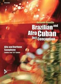 bokomslag Brazilian and Afro-Cuban Jazz Conception -- Alto and Baritone Saxophone: Book & CD