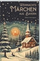 bokomslag Weihnachtsmärchen aus Bayern