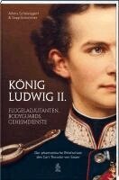 Alfons Schweiggert, Sepp Schleicher - König Ludwig II., Inbunden