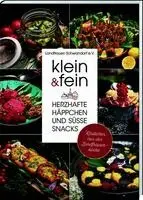 Landfrauenverein Schwandorf e. V. (Hg. - klein & fein. Herzhafte Häppchen und süße Snacks - Köstliches aus der Landfrauenküche, Inbunden. Tillgänglighet: Lägg i varukorg