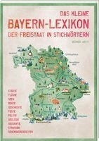 Werner Wirth - Das kleine Bayern-Lexikon - der Freistaat in Stichwörtern, Inbunden
