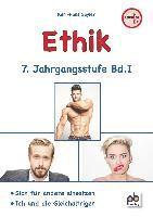 Ethik 7. Jahrgangsstufe Bd.I 1