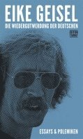Eike Geisel - Die Wiedergutwerdung der Deutschen, Häftad