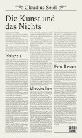 Claudius Seidl - Die Kunst und das Nichts, Häftad