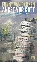Funny van Dannen - Angst vor Gott, Inbunden