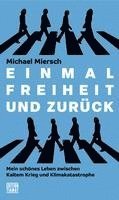 Einmal Freiheit und zurück 1