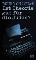 Bruno Chaouat - Ist Theorie gut für die Juden?, Häftad