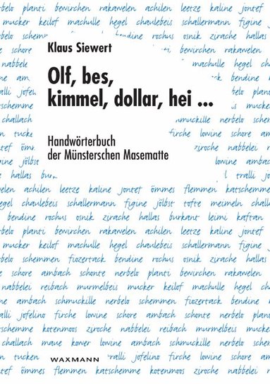 Klaus Siewert - Olf, bes, kimmel, dollar, hei ..., Häftad