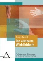 Rosmarie Barwinski - Die erinnerte Wirklichkeit , Häftad