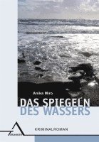 bokomslag Das Spiegeln des Wassers