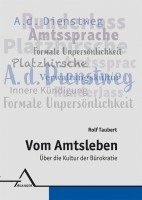 Rolf Taubert - Vom Amtsleben, Inbunden