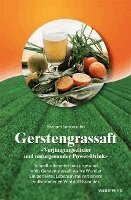 Barbara Simonsohn - Gerstengrassaft, Häftad