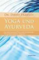 bokomslag Yoga und Ayurveda