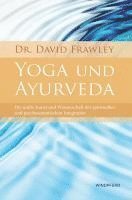 David Frawley - Yoga und Ayurveda, Häftad