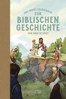 Anne de Vries, Barbara Reuter - Das große Erzählbuch zur biblischen Geschichte, Inbunden