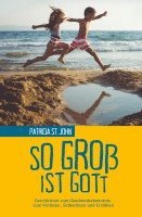 Patricia St. John - So groß ist Gott, Inbunden