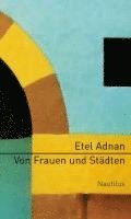 Von Frauen und Städten 1