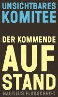 bokomslag Der kommende Aufstand