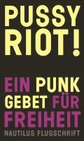 Pussy Riot - Pussy Riot!, Häftad