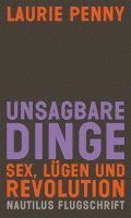 Laurie Penny - Unsagbare Dinge, Häftad