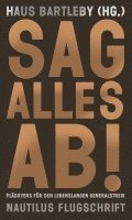 Haus Bartleby - Sag alles ab!, Häftad