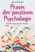 bokomslag Praxis der Positiven Psychologie