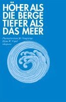 bokomslag Höher als die Berge, tiefer als das Meer
