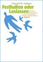 Festhalten oder Loslassen 1