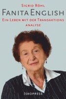 Fanita English - über ihr Leben und die Transaktionsanalyse 1