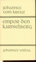 bokomslag Sämtliche Werke / Empor den Karmelberg