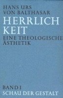 bokomslag Herrlichkeit. Eine theologische Ästhetik 1