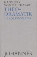 bokomslag Theodramatik Bd. 1/5 - Prolegomena