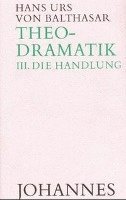 Theodramatik 3/5 - Die Handlung 1