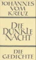 Johannes vom Kreuz - Sämtliche Werke / Die dunkle Nacht / Die Gedichte, Inbunden