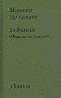 Alexander Schmemann - Die Eucharistie, Inbunden
