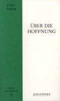 Josef Pieper - Über die Hoffnung, Häftad