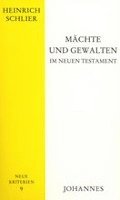 Mächte und Gewalten im Neuen Testament 1