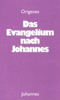 Origenes - Das Evangelium nach Johannes, Häftad
