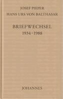 Josef Pieper, Hans Urs Von Balthasar - Briefwechsel 1934-1988, Inbunden
